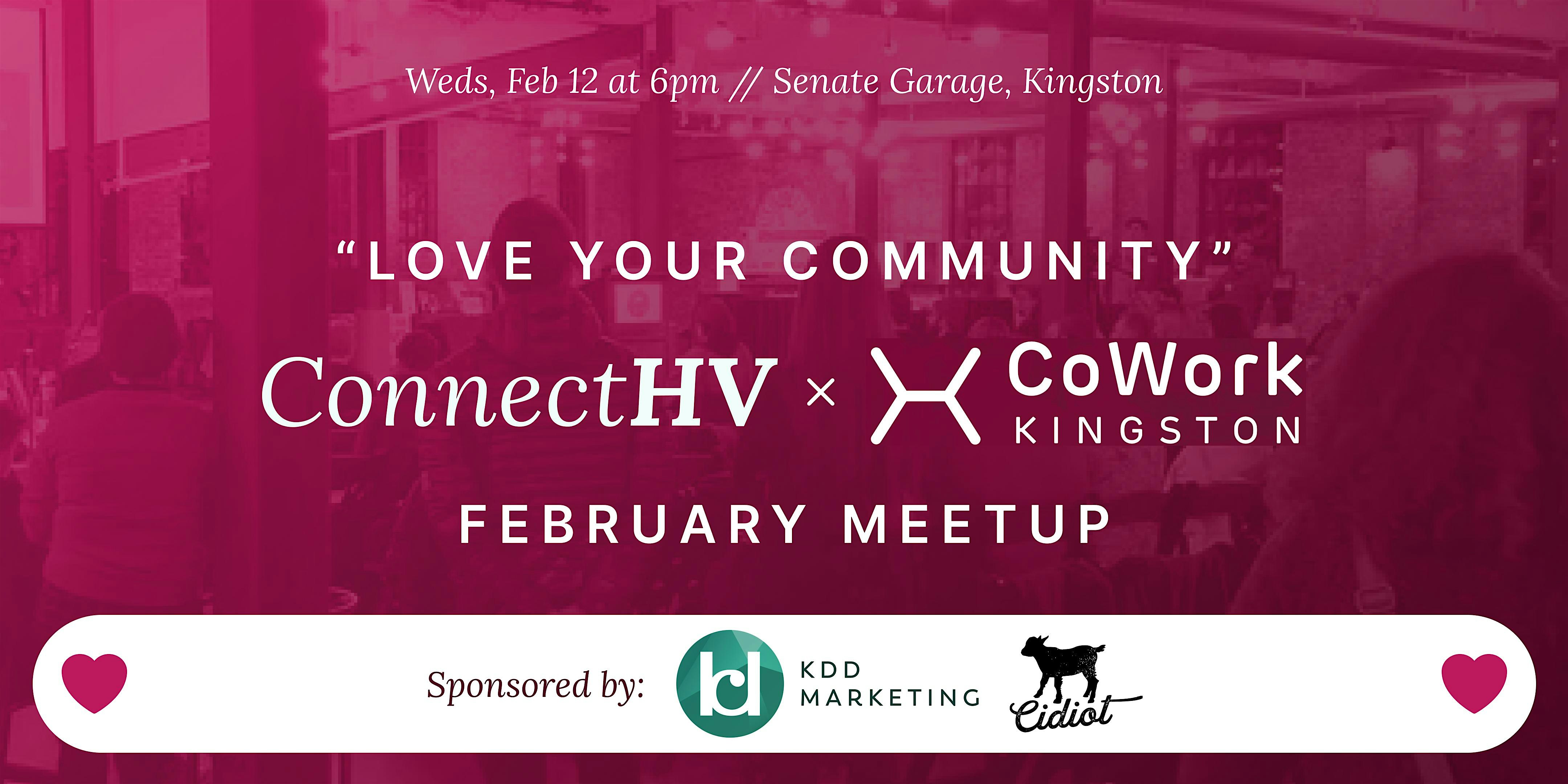 “Love Your Community” | ConnectHV × CoWork Kingston