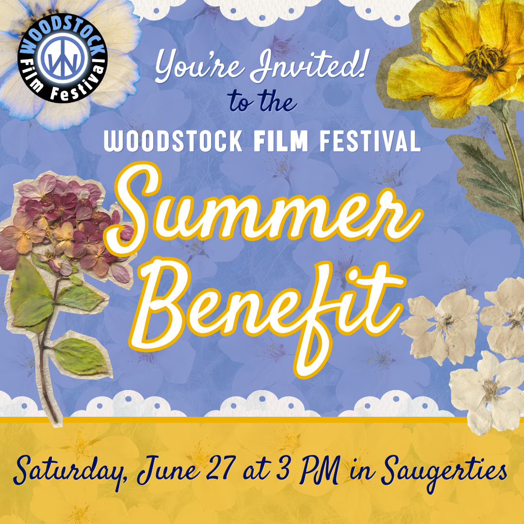 Woodstock Film Festival's Summer Benefit