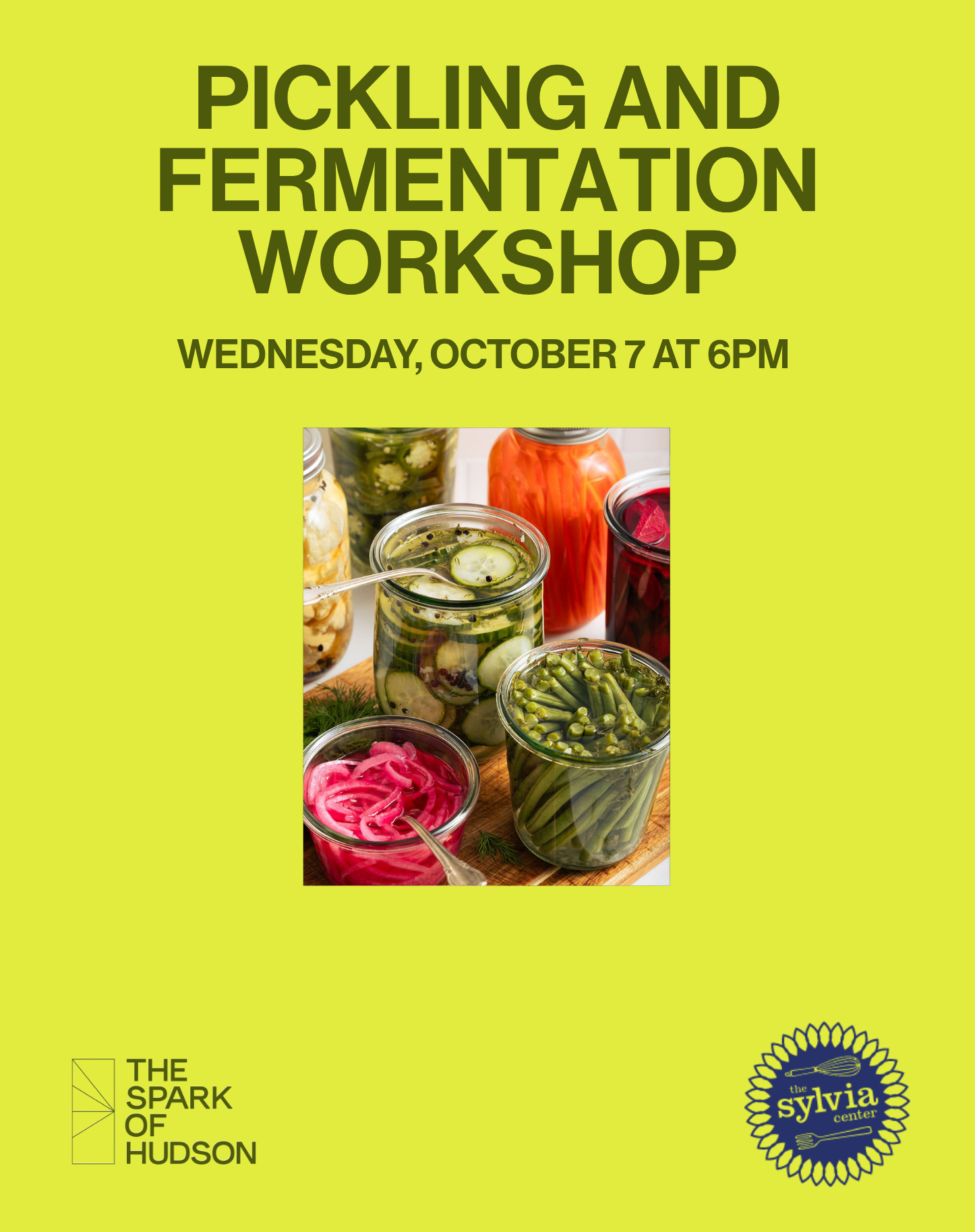 Pickling and Fermenting Workshop with The Sylvia Center — The Spark of Hudson