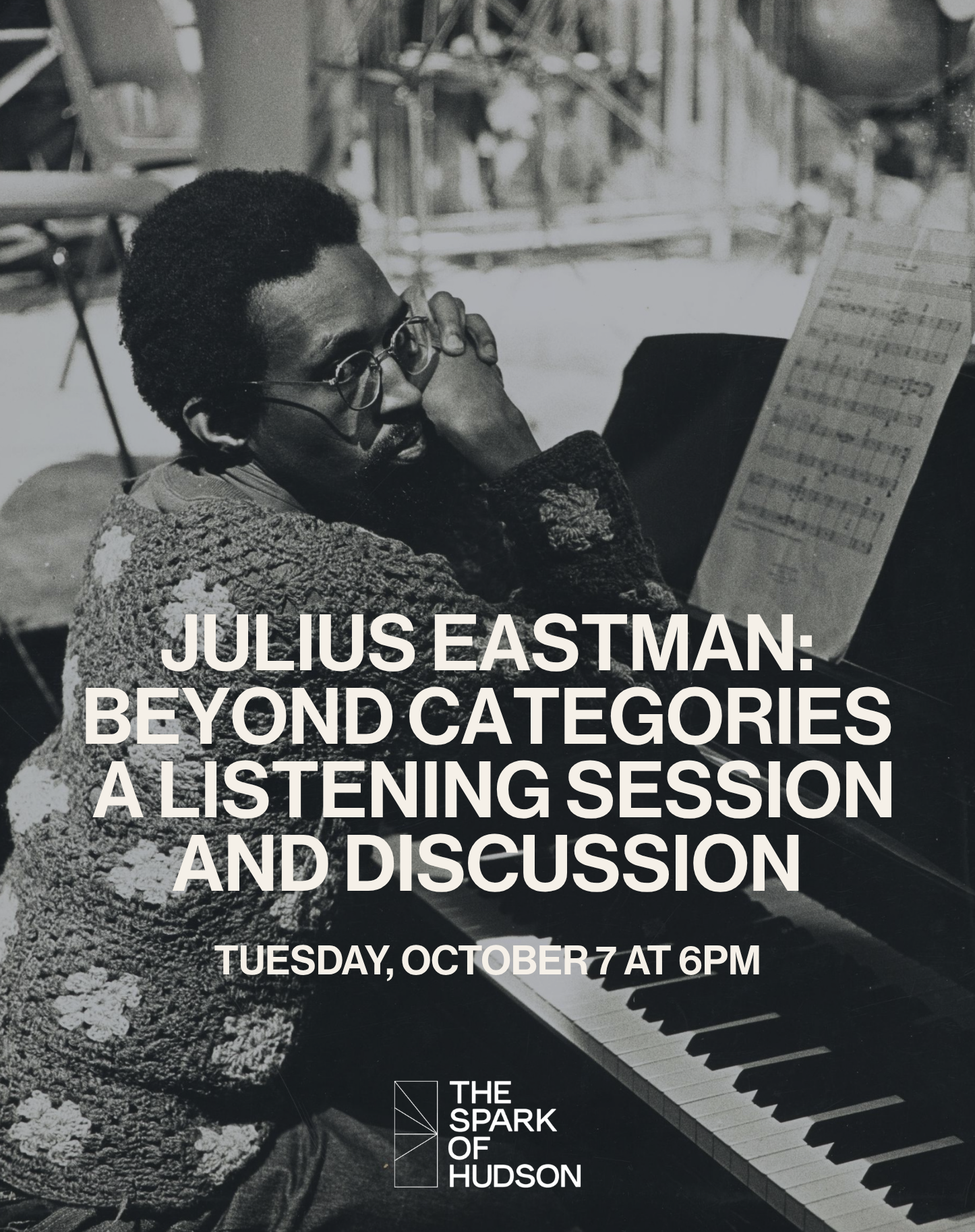 Julius Eastman: Beyond Categories - A Listening Session and Discussion — The Spark of Hudson
